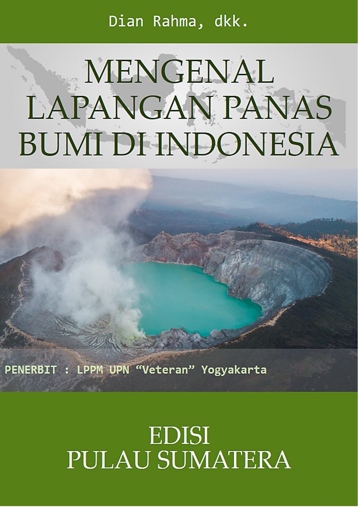 Cover Buku Mengenal Lapangan Panas Bumi di Indonesia Edisi Pulau Sumatera